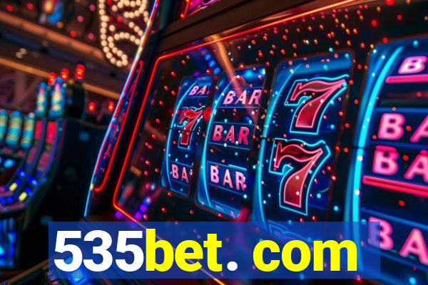 535bet. com